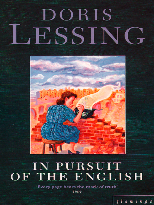 Title details for In Pursuit of the English by Doris Lessing - Available